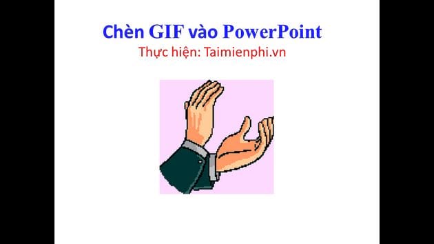 cach chen anh dong gif powerpoint 5